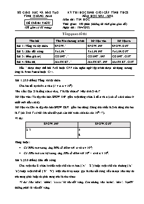 Kỳ thi học sinh giỏi cấp tỉnh THCS môn Tin học - Năm học 2021-2022 - Sở GD&ĐT Quảng Nam (Có hướng dẫn chấm)